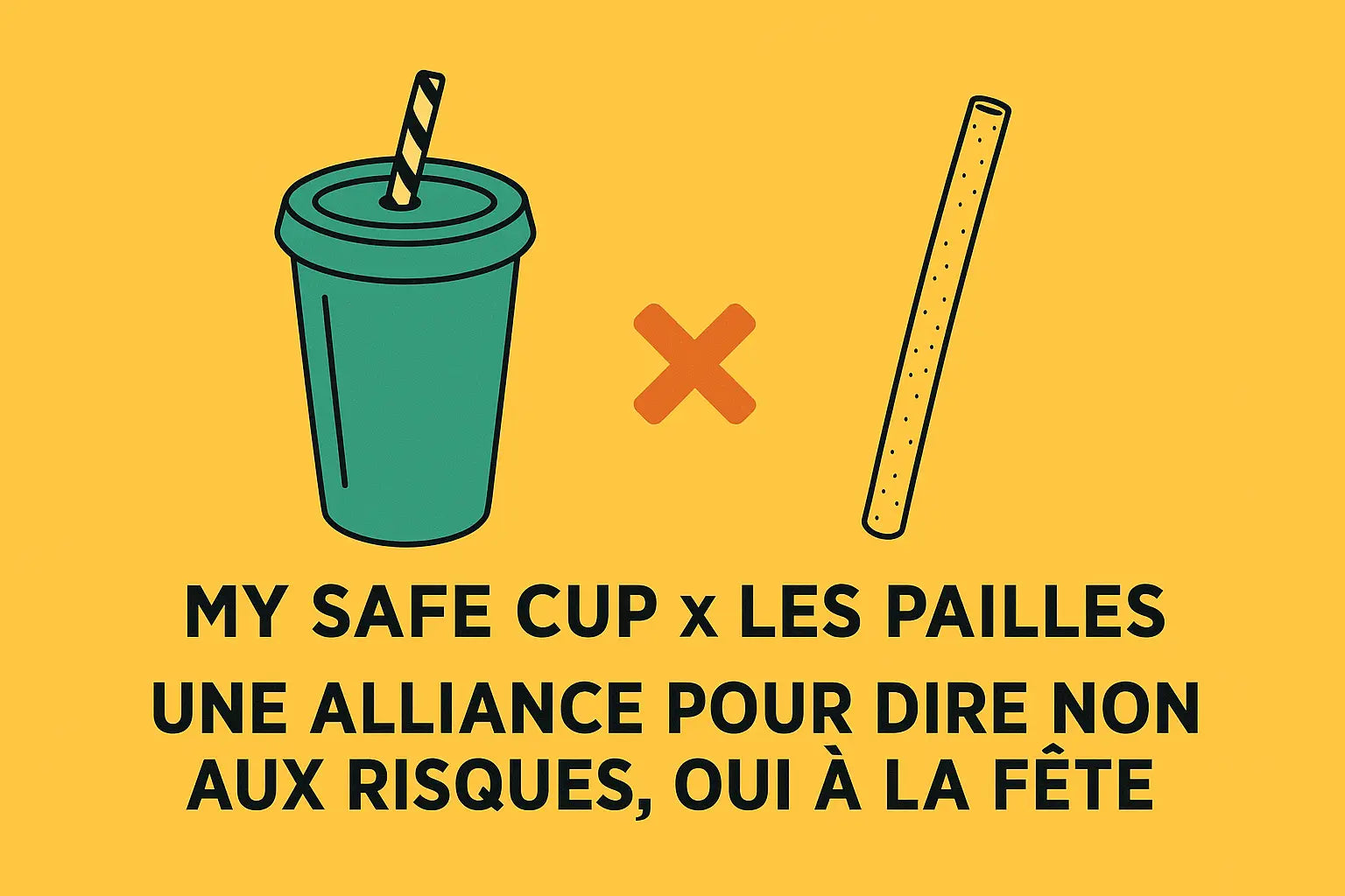 my safe cup et les pailles